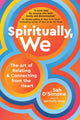 Book cover of: Spiritually, We. By: Sah D'Simone