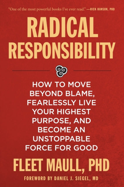 Book cover of: Radical Responsibility. By: Fleet Maull