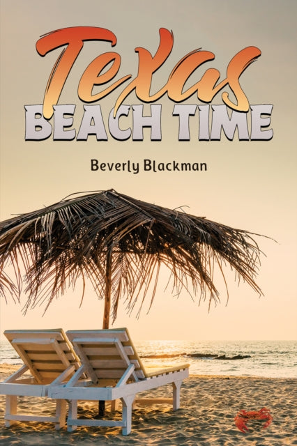 Book cover of: Texas Beach Time. By: Beverly Blackman