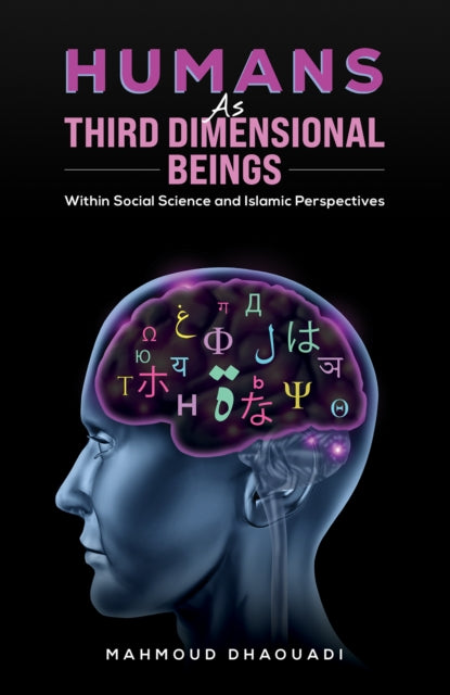 Book cover of: Humans as Third Dimensional Beings. By: Mahmoud Dhaouadi