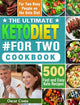 Book cover of: Ultimate Keto Diet #For Two Cookbook