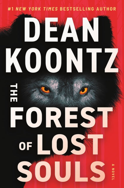 Forest of Lost Souls, A Novel 9781662500510 Dean Koontz