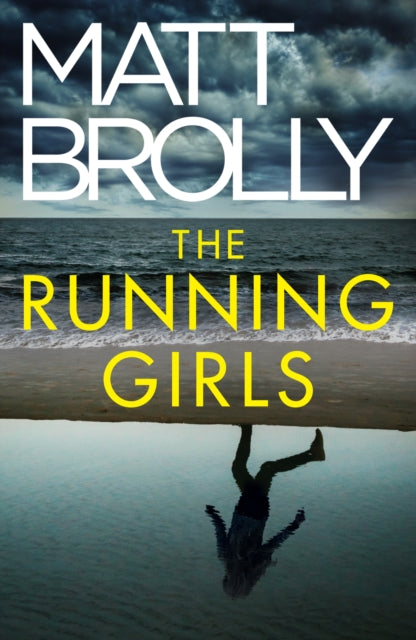 Book cover of: Running Girls. By: Matt Brolly