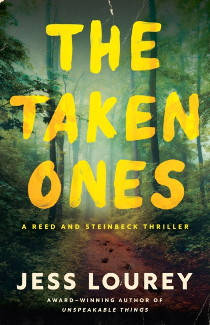 Book cover of: Taken Ones. By: Jess Lourey