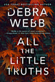 Book cover of: All the Little Truths. By: Debra Webb