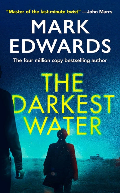 Book cover of: Darkest Water. By: Mark Edwards