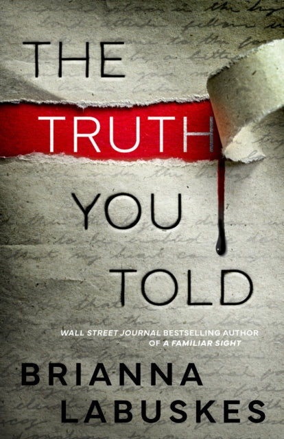 Book cover of: Truth You Told. By: Brianna Labuskes