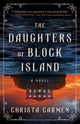 Book cover of: Daughters of Block Island. By: Christa Carmen
