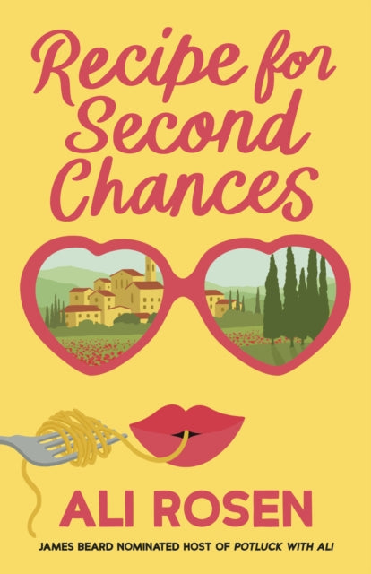 Book cover of: Recipe for Second Chances. By: Ali Rosen