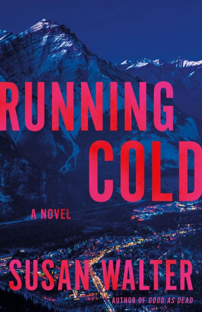Book cover of: Running Cold. By: Susan Walter