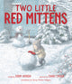 Book cover of: Two Little Red Mittens