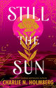 Still the Sun 9781662516801 Charlie N. Holmberg