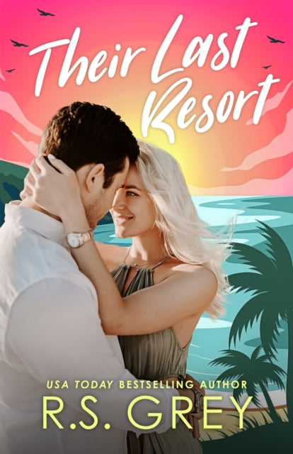 Book cover of: Their Last Resort. By: R. S. Grey
