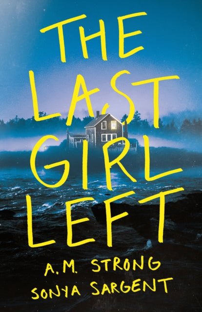 Book cover of: Last Girl Left. By: A. M. Strong