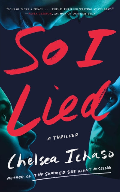 Book cover of: So I Lied. By: Chelsea Ichaso