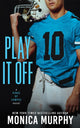 Play It Off 9781662522802 Monica Murphy