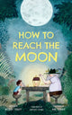 How To Reach the Moon 9781662522963 Nicolás Schuff