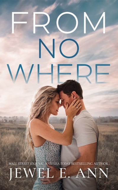 Book cover of: From Nowhere. By: Jewel E. Ann