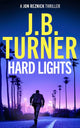 Hard Lights 9781662527371 J. B. Turner