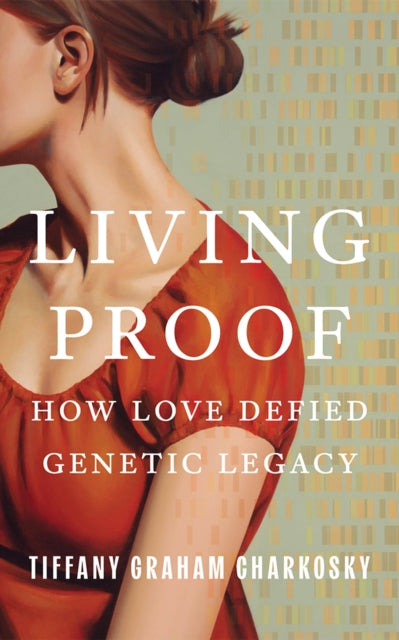Book cover of: Living Proof