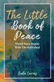 Book cover of: Little Book of Peace. By: Nola Lucas