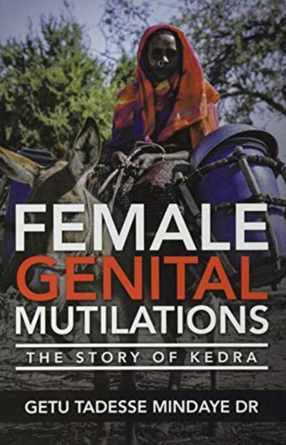 Book cover of: Female Genital Mutilations