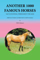 Book cover of: Another 1000 Famous Horses. By: F. J. H. Glover