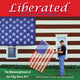 Book cover of: Liberated Freed from the Flagpole. By: Robert Carley
