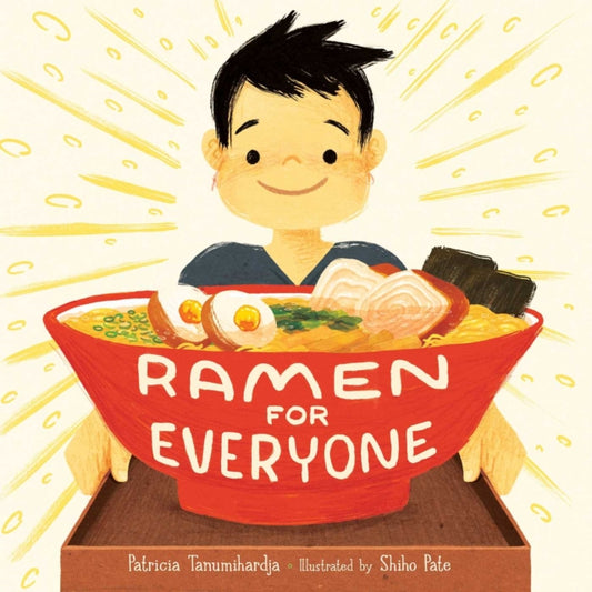 Book cover of: Ramen for Everyone. By: Patricia Tanumihardja