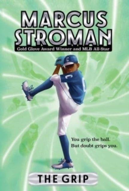 Book cover of: Grip. By: Marcus Stroman