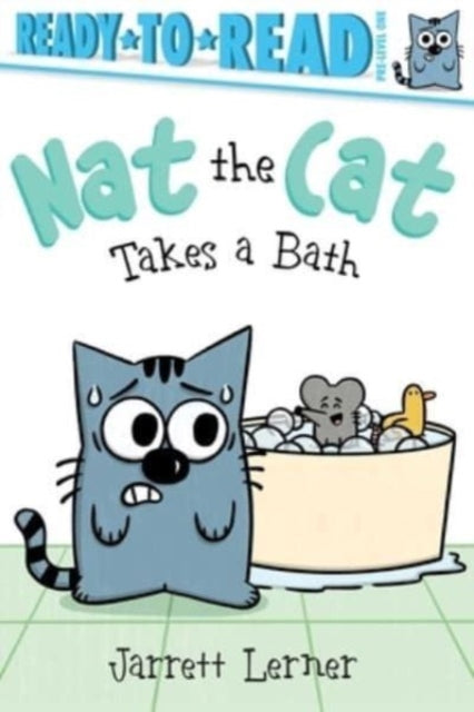 Book cover of: Nat the Cat Takes a Bath. By: Jarrett Lerner