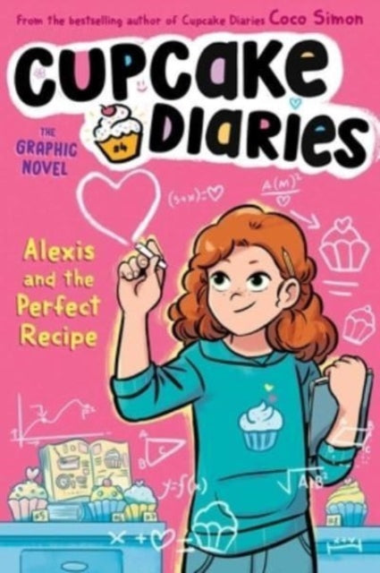 Book cover of: Alexis and the Perfect Recipe The Graphic Novel. By: Coco Simon