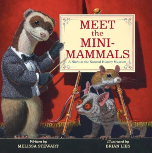 Book cover of: Meet the Mini-Mammals. By: Melissa Stewart
