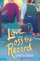 Love, Off the Record 9781665955737 Samantha Markum