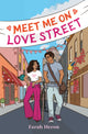 Book cover of: Meet Me on Love Street. By: Farah Heron