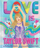 Book cover of: Love Is Taylor Swift. By: Patty Michaels