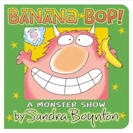 Book cover of: Banana Bop!. By: Sandra Boynton