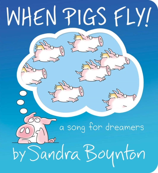 Book cover of: When Pigs Fly!