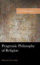 Book cover of: Pragmatic Philosophy of Religion. By: Ulf Zackariasson