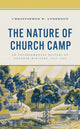 Book cover of: Nature of Church Camp. By: Christopher W. Anderson