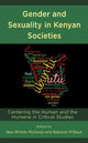 Book cover of: Gender and Sexuality in Kenyan Societies. By: Besi Brillian Muhonja