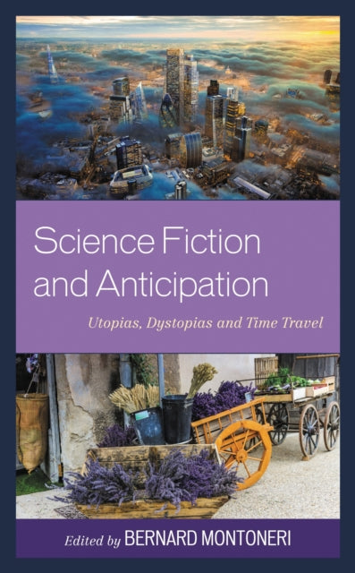 Book cover of: Science Fiction and Anticipation. By: Bernard Montoneri