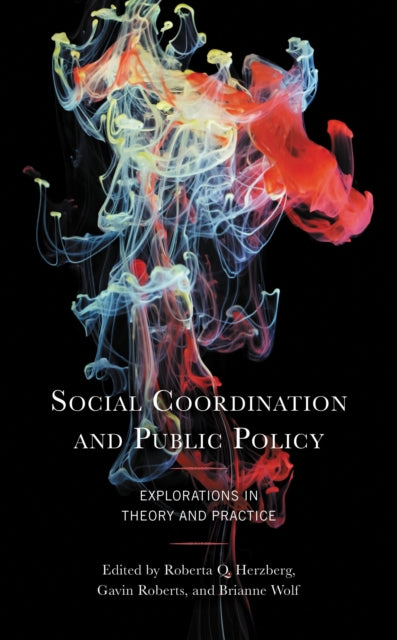 Book cover of: Social Coordination and Public Policy. By: Gavin Roberts