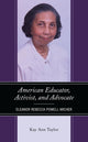 Book cover of: American Educator, Activist, and Advocate. By: Kay Ann Taylor