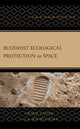 Book cover of: Buddhist Ecological Protection of Space. By: Daniel Capper