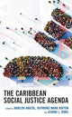 Book cover of: Caribbean Social Justice Agenda. By: Marlon Anatol