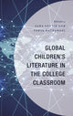 Book cover of: Global Children’s Literature in the College Classroom. By: Sara Austin