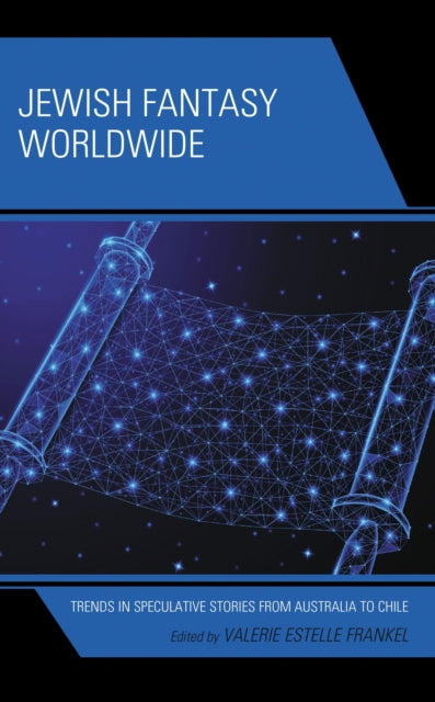 Book cover of: Jewish Fantasy Worldwide. By: Valerie Estelle Frankel