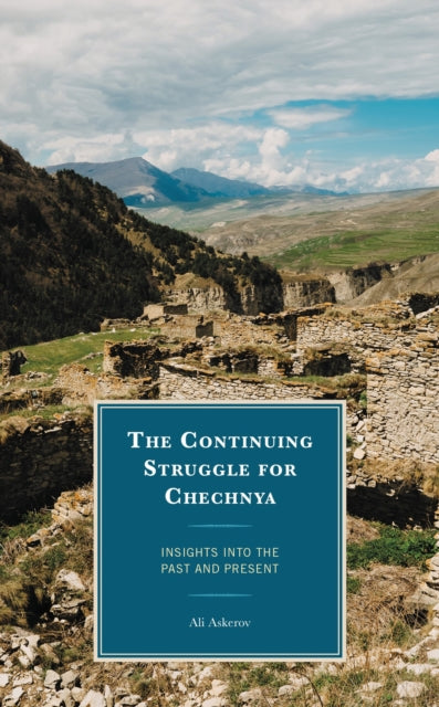 Book cover of: Continuing Struggle for Chechnya. By: Ali Askerov