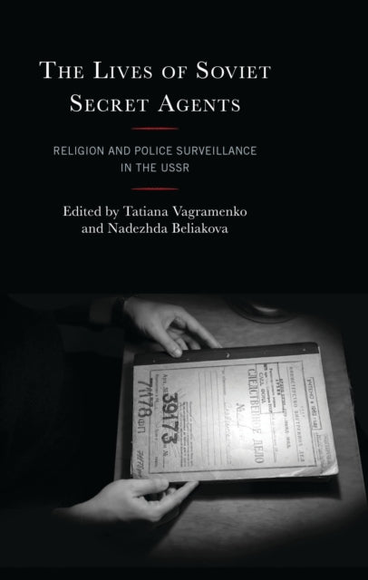 Book cover of: Lives of Soviet Secret Agents. By: Tatiana Vagramenko